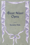 Bitter Water Opera