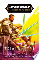 Star Wars: Trials of the Jedi (The High Republic)