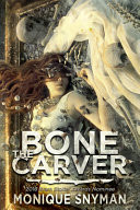 The Bone Carver
