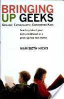 Bringing Up Geeks