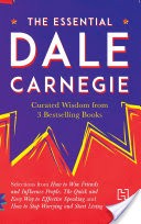 The Essential Dale Carnegie