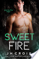 Sweet Fire (Steamy Firefighter Romance)