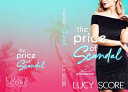 The Price of Scandal: A Bluewater Billionaires Romantic Comedy