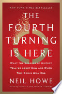 The Fourth Turning Is Here