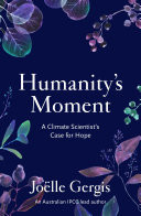 Humanity's Moment