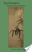 Blue Bamboo: Tales by Dazai Osamu