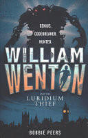 William Wenton and the Luridium Thief