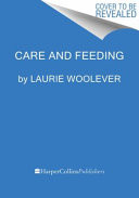 Care and Feeding