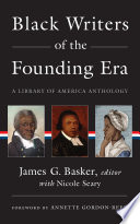 Black Writers of the Founding Era (LOA #366)