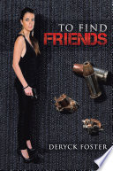 To Find Friends
