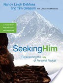 Seeking Him: Experiencing the Joy of Personal Revival