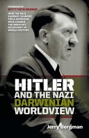 Hitler and the Nazi Darwinian Worldview