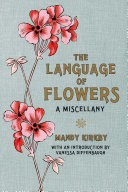 Language of Flowers: a Miscellany