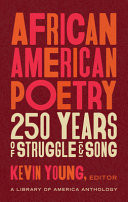 African American Poetry: 250 Years of Struggle and Song (Loa #333)