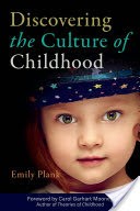 Discovering the Culture of Childhood