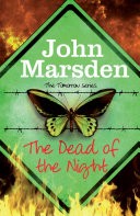 The Tomorrow Series: The Dead of the Night