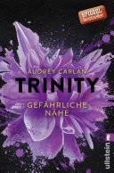 Trinity - Gefhrliche Nhe