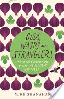 Gods, Wasps and Stranglers