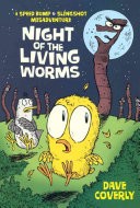 Night of the Living Worms