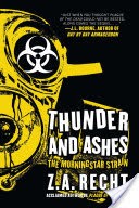 Thunder and Ashes