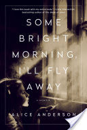 Some Bright Morning, I'll Fly Away