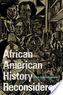 African American History Reconsidered