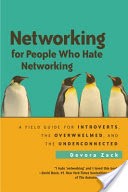 Networking for People Who Hate Networking