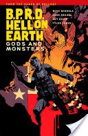 B.P.R.D. Hell On Earth Volume 2: Gods and Monsters