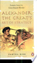 Alexander The Great's Art Of Strategy