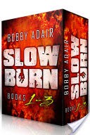 Slow Burn: Box Set 1-3 (FREE)
