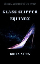 Glass Slipper Equinox