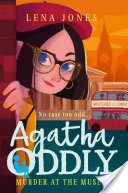 Murder at the Museum (Agatha Oddly, Book 2)