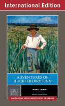 Adventures of Huckleberry Finn (Fourth Edition) (Norton Critical Editions)