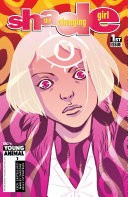 Shade, The Changing Girl (2016-) #1