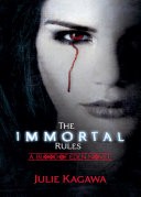 The Immortal Rules (Blood of Eden, Book 1)