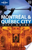Montreal and Quebec City