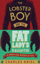 The Lobster Boy and the Fat Lady's Daughter