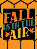 Fall Is In The Air