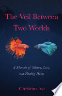 The Veil Between Two Worlds
