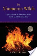 The Shamanic Witch