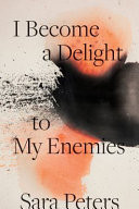 I Become a Delight to My Enemies