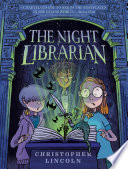 The Night Librarian: A Graphic Novel