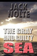 The Gray and Guilty Sea