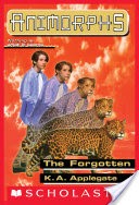 The Forgotten (Animorphs #11)