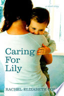 Caring For Lily