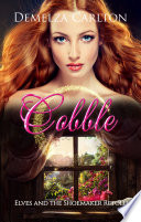 Cobble: Elves and the Shoemaker Retold