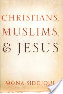 Christians, Muslims, and Jesus