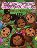 An African American Coloring Book for Girls: with Positive Affirmations