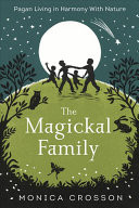 The Magickal Family
