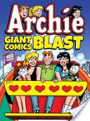 Archie Giant Comics Blast